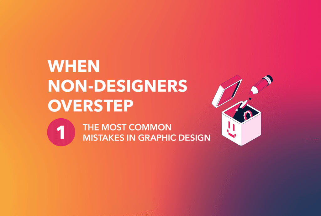 The most common mistakes in graphic design